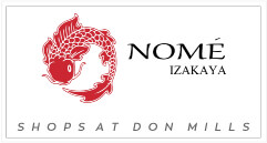 Nome Izakaya Shops at Don Mills